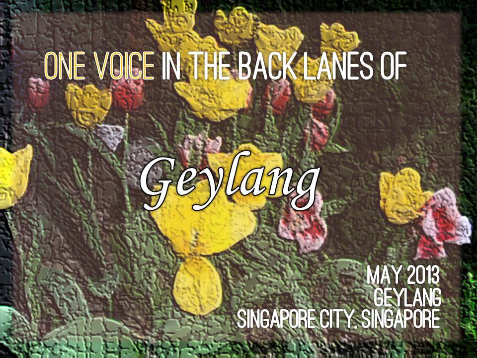 One Voice in the back lanes of Geylang