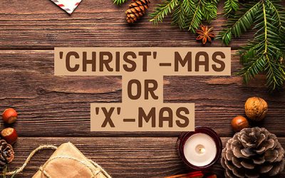 Xmas or Christmas– Good or Bad?